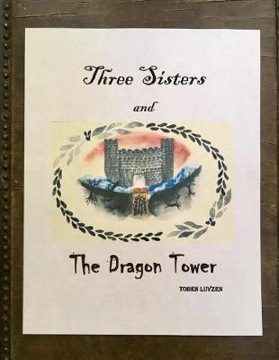 Book cover for Three Sisters and the Dragon Tower