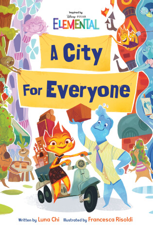 Cover of Disney/Pixar Elemental A City for Everyone