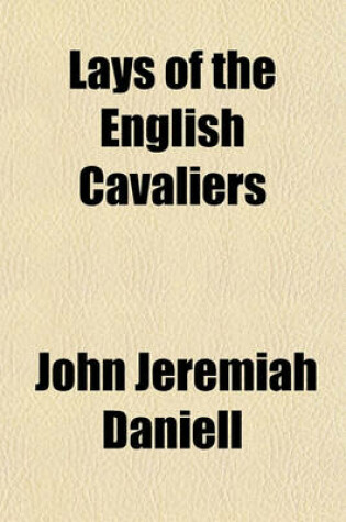 Cover of Lays of the English Cavaliers