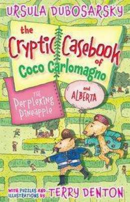 Book cover for The Perplexing Pineapple: The Cryptic Casebook of Coco Carlomagno (and Alberta) Bk 1