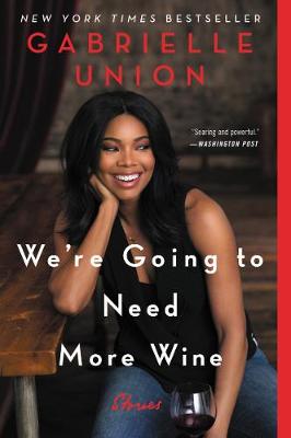 Book cover for We're Going to Need More Wine