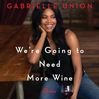 Book cover for We're Going to Need More Wine