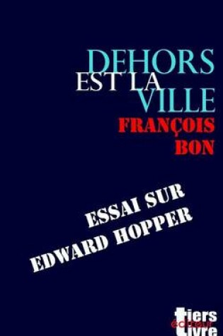 Cover of Dehors Est La Ville