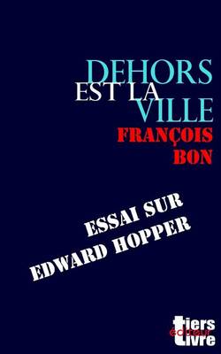 Book cover for Dehors Est La Ville