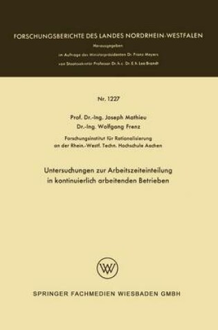 Cover of Untersuchungen zur Arbeitszeiteinteilung in kontinuierlich arbeitenden Betrieben