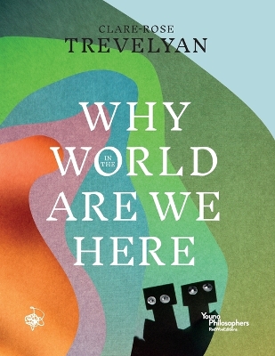 Cover of Why in the World Are We Here?