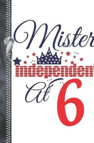 Cover of Mister Independent At 6