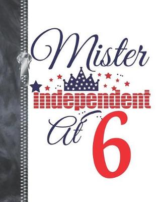 Book cover for Mister Independent At 6