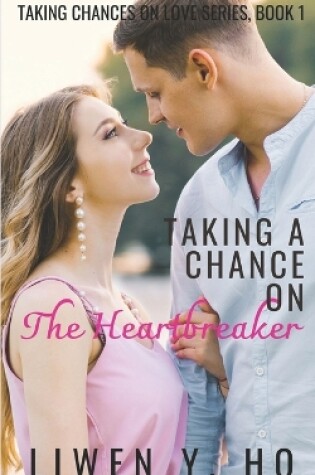 Cover of Taking a Chance on the Heartbreaker