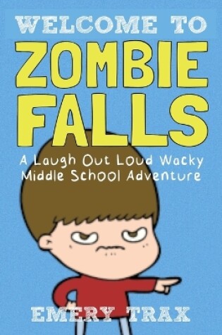 Cover of Welcome to Zombie Falls