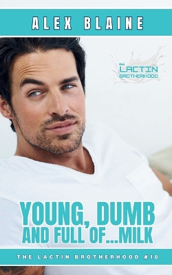 Book cover for Young, Dumb and Full of Milk