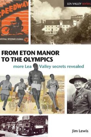 Cover of From Eton Manor to the Olympics