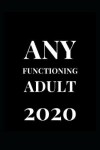 Book cover for Any Functioning Adult 2020