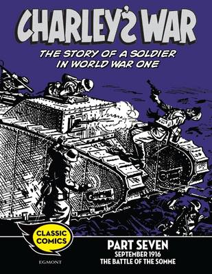 Book cover for Charley's War Comic Part Seven: September 1916 The Battle of the Somme