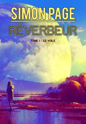 Cover of Simon Page Reverbeur tome I - Le voile