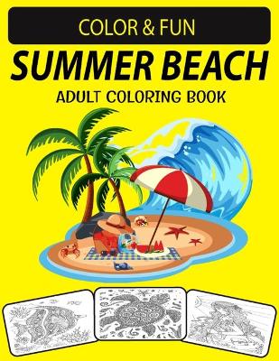 Book cover for Summer Beach Adult Coloring Book
