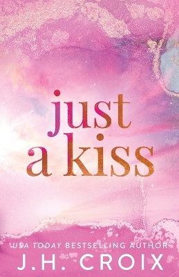 Book cover for Just A Kiss