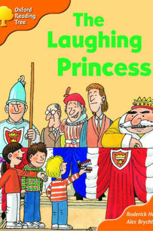 Cover of Oxford Reading Tree: Stage 6: More Storybooks (Magic Key): the Laughing Princess