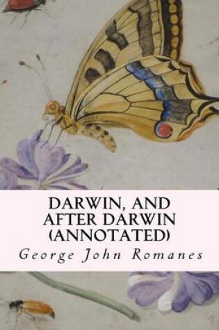 Cover of Darwin, and After Darwin (annotated)