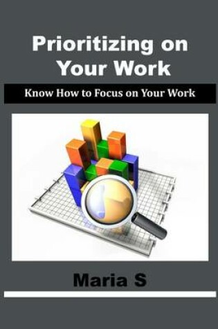 Cover of Prioritizing on Your Work