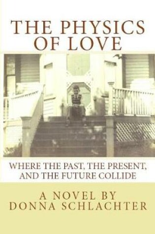 Cover of The Physics of Love
