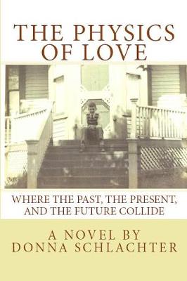 Book cover for The Physics of Love