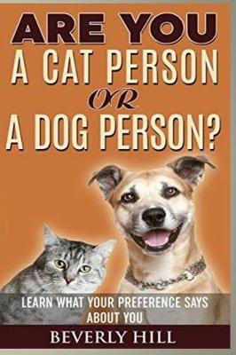 Book cover for Are You a Cat Person or a Dog Person?