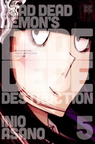 Cover of Dead Dead Demon's Dededede Destruction, Vol. 5