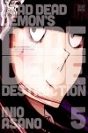 Book cover for Dead Dead Demon's Dededede Destruction, Vol. 5