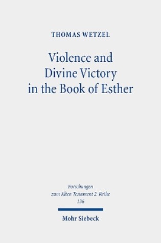 Cover of Violence and Divine Victory in the Book of Esther