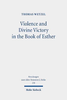 Cover of Violence and Divine Victory in the Book of Esther