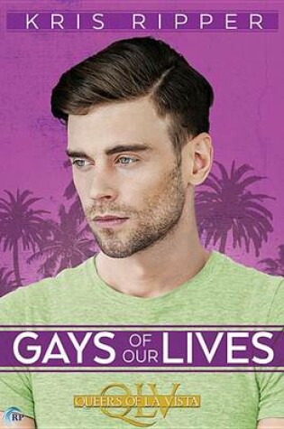 Cover of Gays of Our Lives