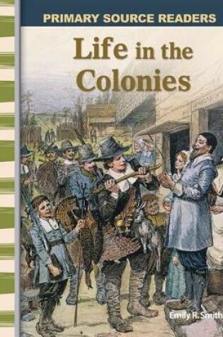 Cover of Life in the Colonies