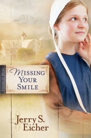 Cover of Missing Your Smile