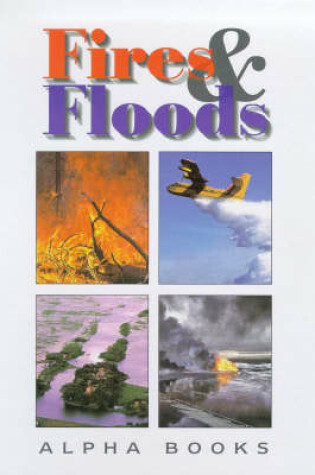 Cover of Fires and Flood
