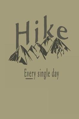 Book cover for Hike Every Single Day