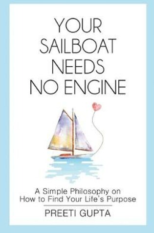 Cover of Your Sailboat Needs No Engine