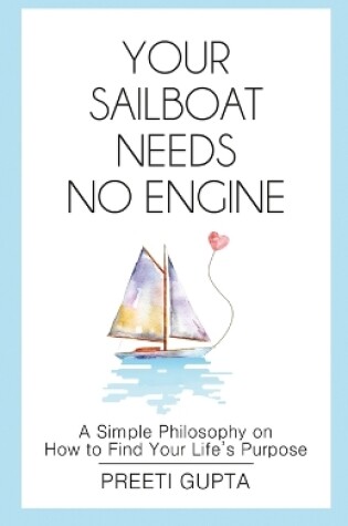 Cover of Your Sailboat Needs No Engine