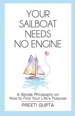 Book cover for Your Sailboat Needs No Engine