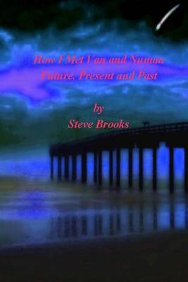 Book cover for How I met Van and Numan Future, Present and Past