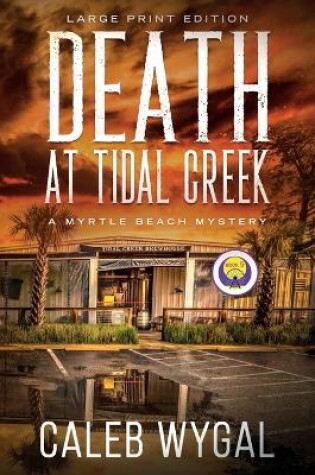 Cover of Death at Tidal Creek - Large Print Edition