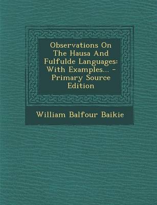 Book cover for Observations on the Hausa and Fulfulde Languages