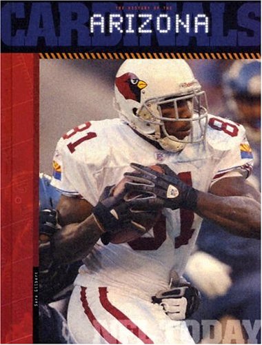 Book cover for The History of the Arizona Cardinals