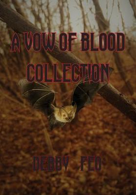 Book cover for A Vow of Blood Collection