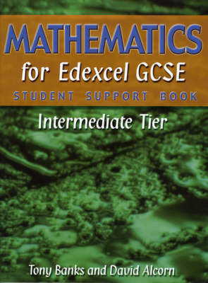 Book cover for Mathematics for Edexcel GCSE Student Support Book Intermediate Tier