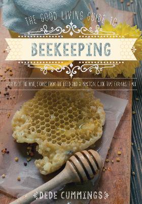 Book cover for The Good Living Guide to Beekeeping