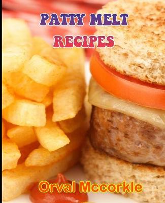 Book cover for Patty Melt Recipes