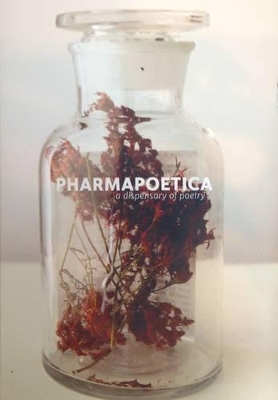 Book cover for Pharmapoetica: a Dispensary of Poetry