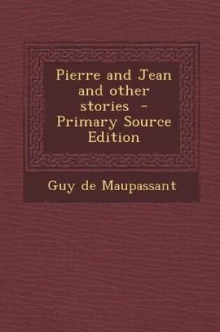 Cover of Pierre and Jean and Other Stories