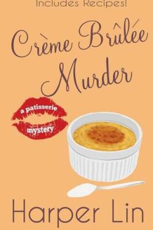 Cover of Crème Brûlée Murder